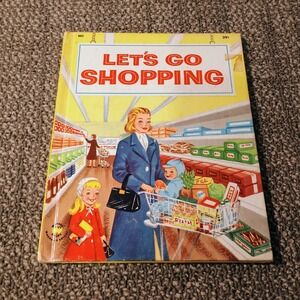 Vintage 1958 Wonder Book Let's Go Shopping Guyon Brooke Nancy Meyerhoff 693